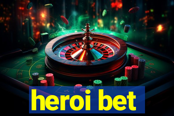 heroi bet